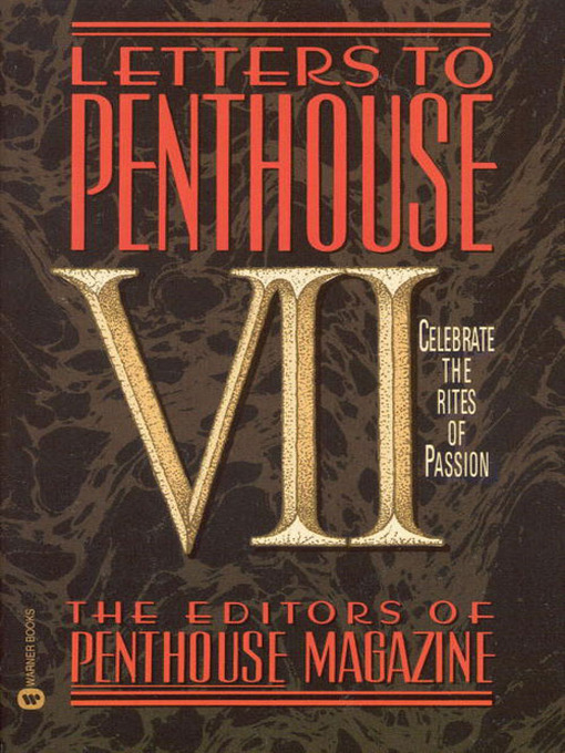 Title details for Letters to Penthouse VII by Penthouse International - Available